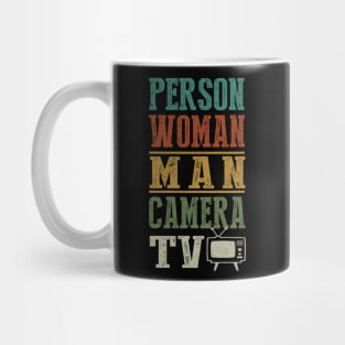 Person Woman Man Camera Tv Cognitive Test Shirt Trump Words Mug